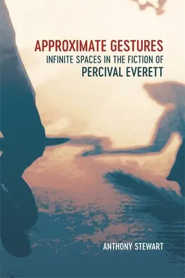 Gesti approssimativi: Spazi infiniti nella narrativa di Percival Everett - Approximate Gestures: Infinite Spaces in the Fiction of Percival Everett