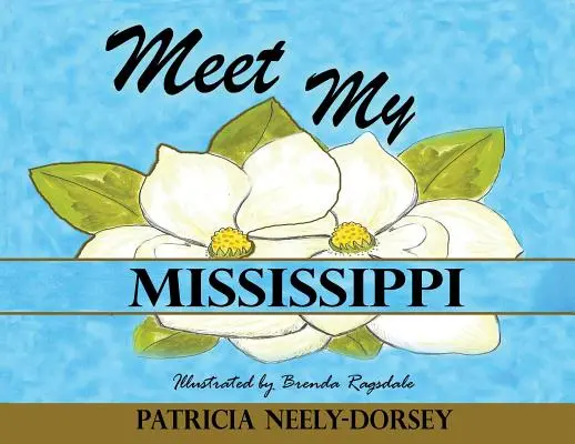 Vi presento il mio Mississippi - Meet My Mississippi