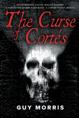 La maledizione di Corts. - The Curse of Corts.