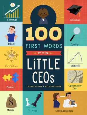 100 prime parole per piccoli amministratori delegati - 100 First Words for Little CEOs