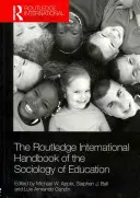 Il Manuale internazionale di sociologia dell'educazione della Routledge - The Routledge International Handbook of the Sociology of Education
