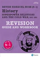 Pearson REVISE Edexcel GCSE (9-1) Storia Le relazioni tra superpotenze e la guerra fredda Guida di revisione e libro di lavoro + App - Pearson REVISE Edexcel GCSE (9-1) History Superpower relations and the Cold War Revision Guide and Workbook + App