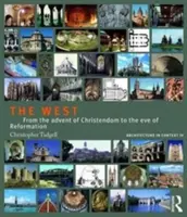 L'Occidente: Dall'avvento della cristianità alla vigilia della Riforma - The West: From the Advent of Christendom to the Eve of Reformation
