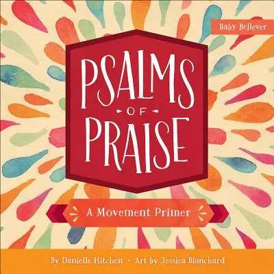 Salmi di lode: Un primo passo per il movimento - Psalms of Praise: A Movement Primer