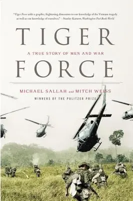 Tiger Force: Una storia vera di uomini e di guerra - Tiger Force: A True Story of Men and War