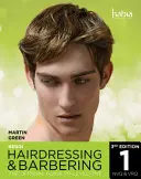 Iniziare a fare il parrucchiere e il barbiere - Guida ufficiale al livello 1 NVQ e VRQ (Green Martin (Autore)) - Begin Hairdressing and Barbering - The Official Guide to Level 1 NVQ & VRQ (Green Martin (Author))