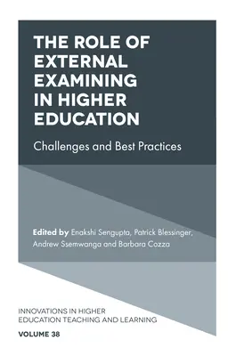 Il ruolo dell'esame esterno nell'istruzione superiore: Sfide e buone pratiche - The Role of External Examining in Higher Education: Challenges and Best Practices
