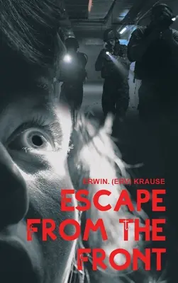 Fuga dal fronte - Escape from the Front
