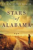 Stelle dell'Alabama: Un romanzo di Sean of the South - Stars of Alabama: A Novel by Sean of the South