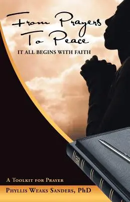 Dalle preghiere alla pace: Tutto comincia con la fede - From Prayers to Peace: It All Begins with Faith