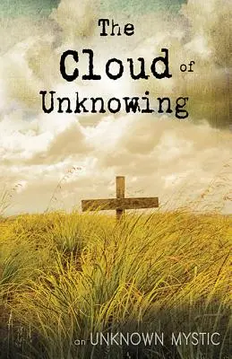 La nuvola dell'ignoto - The Cloud of Unknowing