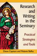 Ricerca e scrittura in seminario: Strategie e strumenti pratici - Research and Writing in the Seminary: Practical Strategies and Tools