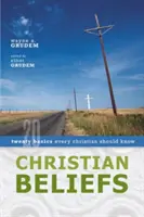 Credenze cristiane: Venti nozioni di base che ogni cristiano dovrebbe conoscere - Christian Beliefs: Twenty Basics Every Christian Should Know