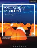 Scenografia ampliata: Un'introduzione al design dello spettacolo contemporaneo - Scenography Expanded: An Introduction to Contemporary Performance Design