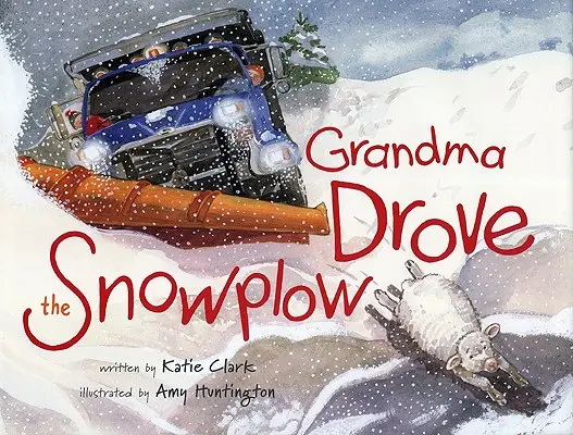 La nonna guidava lo spazzaneve - Grandma Drove the Snowplow