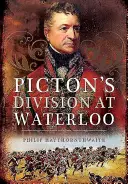 La divisione di Picton a Waterloo - Picton's Division at Waterloo