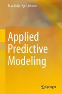 Modellazione predittiva applicata - Applied Predictive Modeling