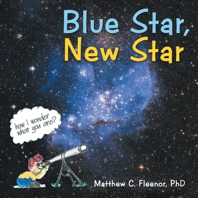 Stella blu, stella nuova - Blue Star, New Star