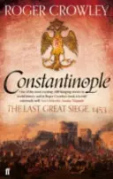 Costantinopoli - L'ultimo grande assedio, 1453 - Constantinople - The Last Great Siege, 1453