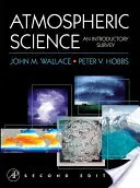 Scienza dell'atmosfera: Un'indagine introduttiva - Atmospheric Science: An Introductory Survey