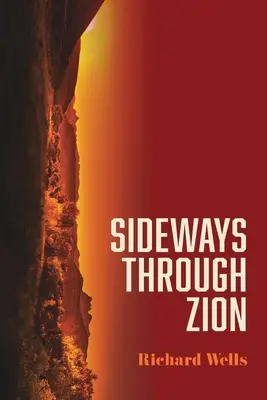 Di lato attraverso Zion - Sideways through Zion