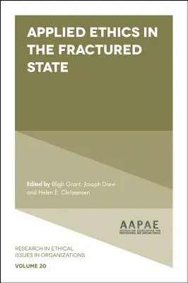 Etica applicata allo Stato fratturato - Applied Ethics in the Fractured State