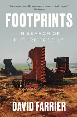 Impronte: Alla ricerca dei fossili del futuro - Footprints: In Search of Future Fossils