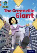 Progetto X Origini: Banda di libri grigi, Oxford Livello 13: Scienza sconvolgente: Il gigante di Greenville - Project X Origins: Grey Book Band, Oxford Level 13: Shocking Science: The Greenville Giant