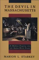 Il diavolo nel Massachusetts: Un'indagine moderna sul processo alle streghe di Salem - The Devil in Massachusetts: A Modern Enquiry Into the Salem Witch Trials