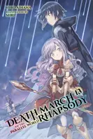 Marcia della morte verso il mondo parallelo Rhapsody, Vol. 13 (romanzo leggero) - Death March to the Parallel World Rhapsody, Vol. 13 (Light Novel)