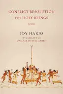 Risoluzione dei conflitti per gli esseri sacri: Poesie - Conflict Resolution for Holy Beings: Poems