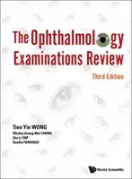 Revisione degli esami oftalmologici (terza edizione) - Ophthalmology Examinations Review, the (Third Edition)