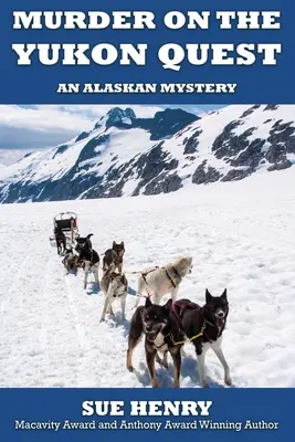 Omicidio alla ricerca dello Yukon - Murder on the Yukon Quest