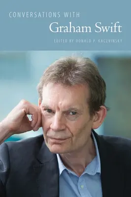 Conversazioni con Graham Swift - Conversations with Graham Swift
