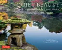 Bellezza tranquilla: I giardini giapponesi del Nord America - Quiet Beauty: The Japanese Gardens of North America