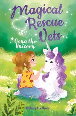 Veterinari del Soccorso Magico: Oona l'Unicorno - Magical Rescue Vets: Oona the Unicorn