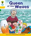 Oxford Reading Tree: Decodificare e sviluppare di più A Livello 5 - Le onde della regina (Hunt Roderick (Autore e Creatore della Serie)) - Oxford Reading Tree: Decode and Develop More A Level 5 - Queen Waves (Hunt Roderick (Author & Series Creator))