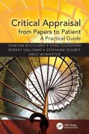 Valutazione critica dai documenti al paziente - Una guida pratica - Critical Appraisal from Papers to Patient - A Practical Guide