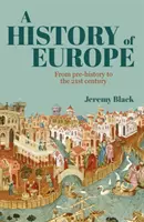 Storia dell'Europa - Dalla preistoria al XXI secolo - History of Europe - From Pre-History to the 21st Century