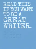 Leggi questo se vuoi diventare un grande scrittore - Read This If You Want to Be a Great Writer