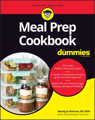 Ricettario di preparazione dei pasti per principianti - Meal Prep Cookbook for Dummies
