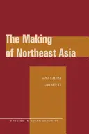 La costruzione dell'Asia nordorientale - The Making of Northeast Asia