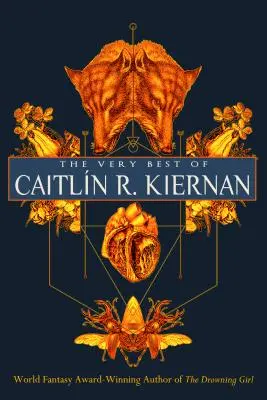 Il meglio di Caitln R. Kiernan - The Very Best of Caitln R. Kiernan