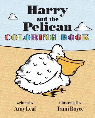 Harry e il pellicano - Libro da colorare - Harry and the Pelican Coloring Book