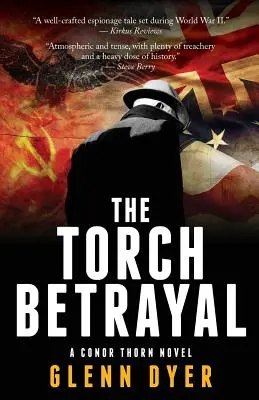 Il tradimento della torcia: Un classico thriller di spionaggio della Seconda Guerra Mondiale - The Torch Betrayal: A Classic World War II Spy Thriller
