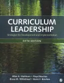 Leadership curricolare: Strategie per lo sviluppo e l'implementazione - Curriculum Leadership: Strategies for Development and Implementation