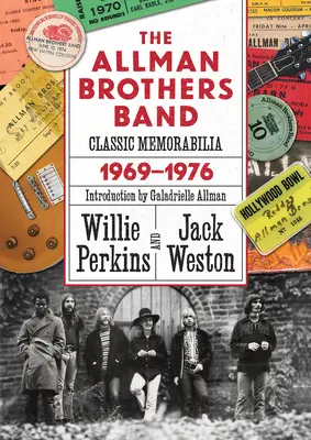Memorabilia classiche della Allman Brothers Band, 1969-76 - The Allman Brothers Band Classic Memorabilia, 1969-76