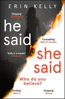 He Said/She Said - l'imperdibile romanzo di suspense bestseller dell'anno - He Said/She Said - the must-read bestselling suspense novel of the year