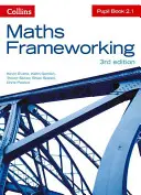 Quadro matematico -- Libro degli allievi 2.1 [Terza Edizione] - Maths Frameworking -- Pupil Book 2.1 [Third Edition]