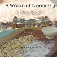 Il mondo dei noodles - World of Noodles